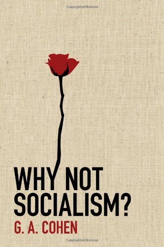 Why Not Socialism Gerald Allan Cohen