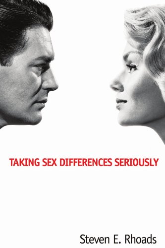 Taking Sex Differences Seriously Steven E Rhoads