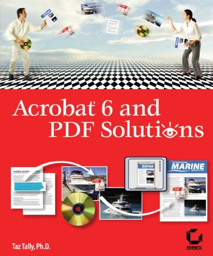Acrobat 6 And Pdf Solutions Taz Tally