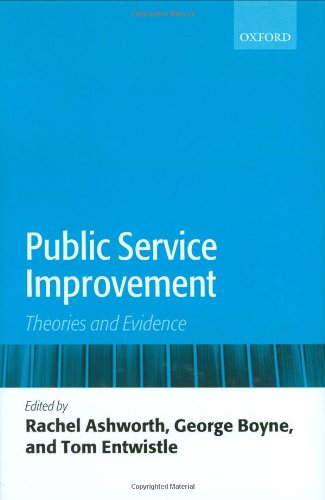 Public Service Improvement Theories And Evidence Rachel E Ashworth