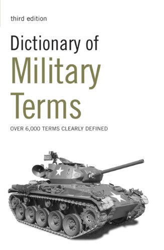 Dictionary Of Military Terms 3rd Edition Richard Bowyer