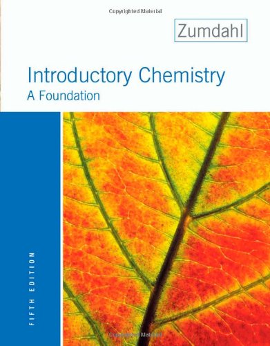 Introductory Chemistry A Foundation Fifth Edition 5th Edition Steven S Zumdahl
