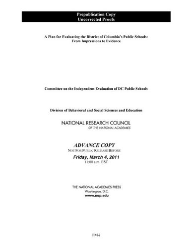 A Plan For Evaluating The District Of Columbias Public Schools From Impressions To Evidence Committee On The Independent Evaluation Of Dc Public Schools