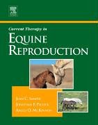 Current Therapy In Equine Reproduction Current Veterinary Therapy 1st Edition Juan C Samper