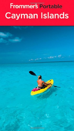 Frommers Portable Cayman Islands 5th Edition Darwin Porter Danforth Prince