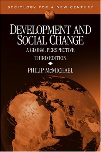 Development And Social Change A Global Perspective 3rd Edition 3rd Philip Mcmichael