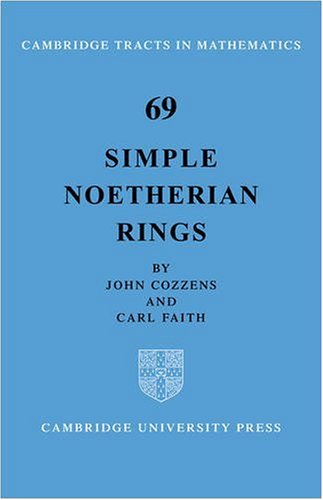 Simple Noetherian Rings 1st Edition John Cozzens Carl Faith