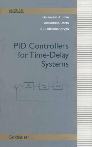 Pid Controllers For Timedelay Systems 1st Edition G J Silva