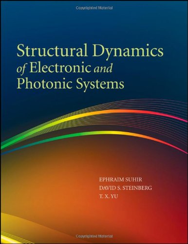 Structural Dynamics Of Electronic And Photonic Systems 1st Edition Ephraim Suhir