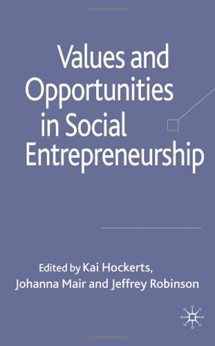Values And Opportunities In Social Entrepreneurship Kai Hockerts