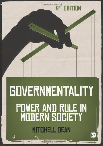 Governmentality Power And Rule In Modern Society Second Edition Second Edition Mitchell M Dean
