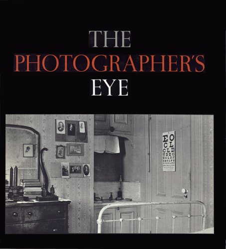The Photographers Eye John Szarkowski