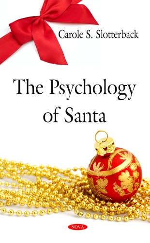 The Psychology Of Santa Carole S Slotterback
