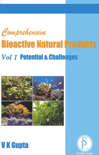 Comprehensive Bioactive Natural Products Volume 1 Potential Challenges Vkgupta