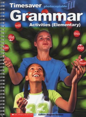 Timesaver Grammar Activities Elementary Coleen Degnanveness