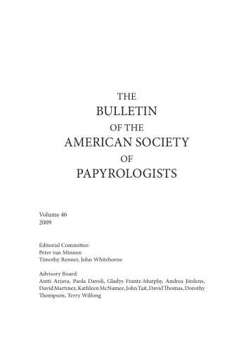 The Bulletin Of The American Society Of Papyrologists Vol 46 2009 Peter Van Minnen