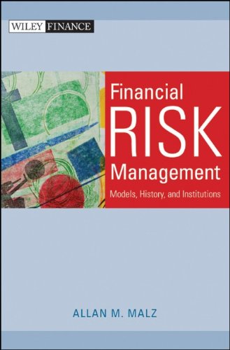 Financial Risk Management Models History And Institutions 1st Edition Allan M Malz