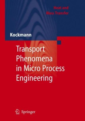 Transport Phenomena In Micro Process Engineering 1st Edition Norbert Kockmann