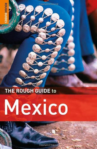 The Rough Guide To Mexico Rough Guides 8th John Fisher Daniel Jacobs