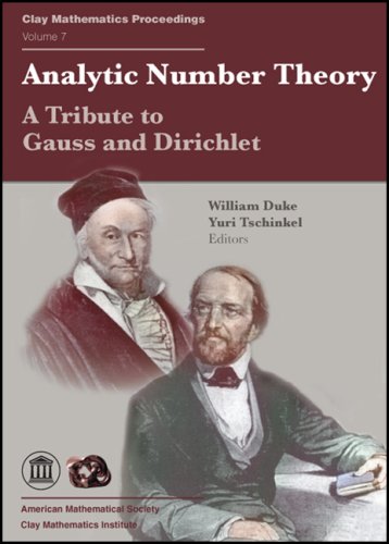 Analytic Number Theory A Tribute To Gauss And Dirichlet William Duke And Yuri Tschinkel Editors