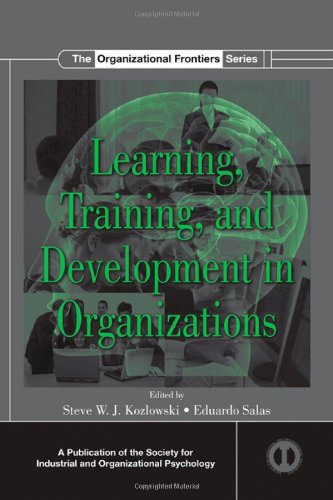 Learning Training And Development In Organizations Siop Organizational Frontiers Series 1st Edition Steve Wj Kozlowski