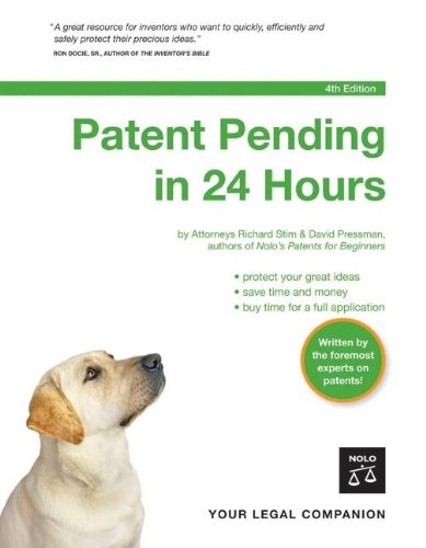 Patent Pending In 24 Hours 4th Richard Stim David Pressman