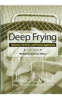 Deep Frying Chemistry Nutrition And Practical Applications 2nd Edition Michael D Erickson