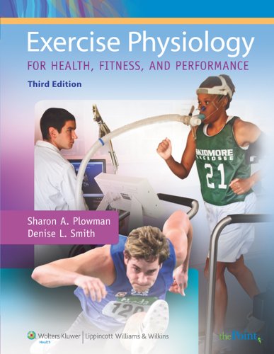 Exercise Physiology For Health Fitness And Performance Third Sharon A Plowman
