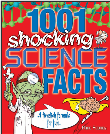 1001 Shocking Science Facts Anne Rooney