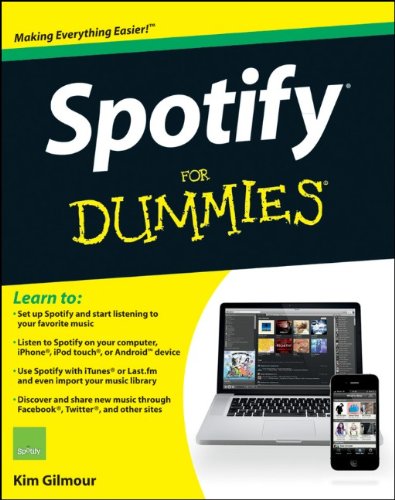 Spotify For Dummies For Dummies Computer Tech 1st Edition Kim Gilmour