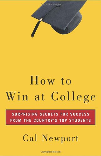 How To Win At College Cal Newport