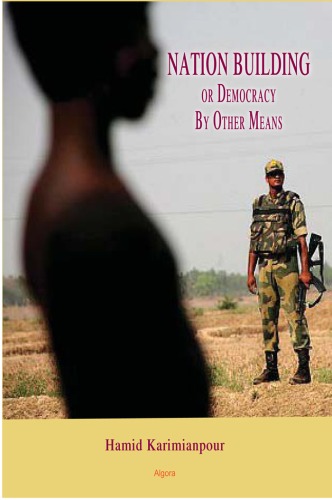 Nation Building Or Democracy By Other Means Hamid