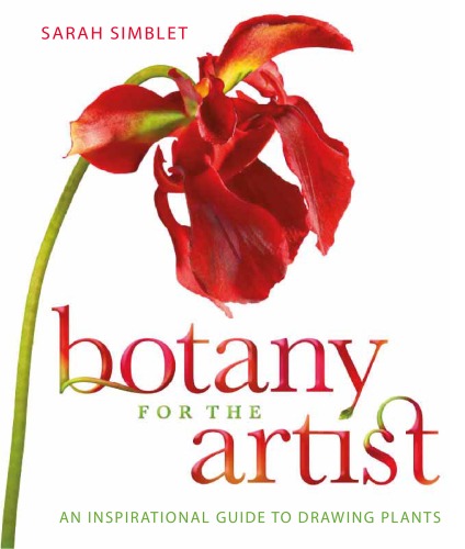 Botany For The Artist Sarah Simblet