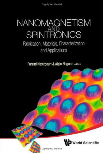 Nanomagnetism And Spintronics Fabrication Materials Characterization And Applications 1st Edition Farzad Nasirpouri