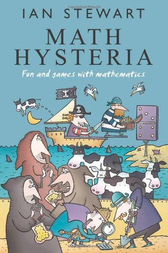 Math Hysteria Fun And Games With Mathematics Trade Ian Stewart