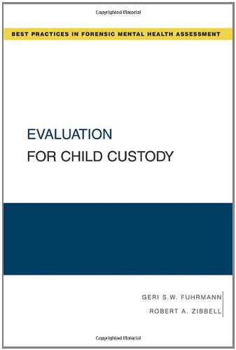 Evaluation For Child Custody 1st Edition Geri S W Fuhrmann