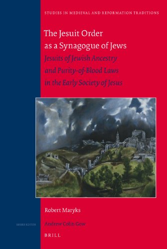 The Jesuit Order As A Synagogue Of Jews Robert Aleksander Maryks