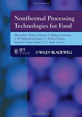Nonthermal Processing Technologies For Food Institute Of Food Technologists Series 1st Edition Howard Q Zhang