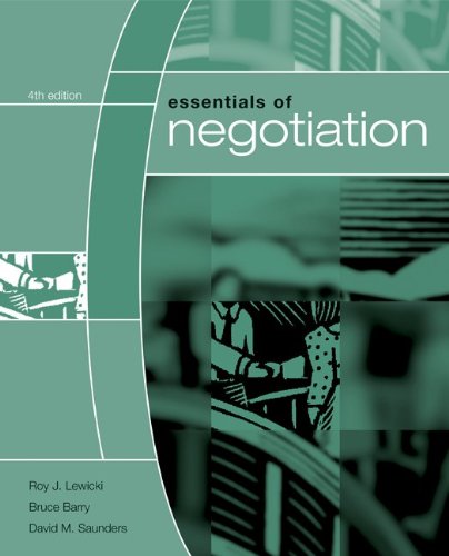 Essentials Of Negotiation 4th Edition Roy J Lewicki Bruce Barry