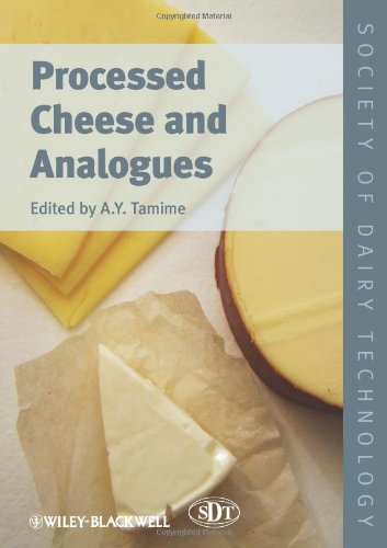 Processed Cheeses And Analogues 1st Edition Adnan Tamime