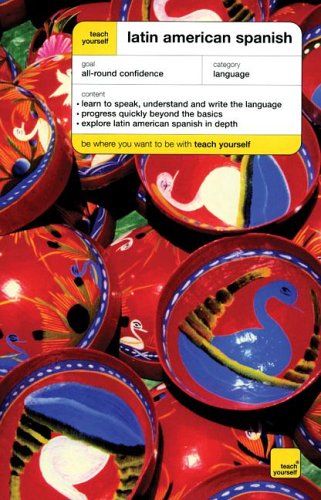 Teach Yourself Latin American Spanish 1st Edition Juan Kattnibarra