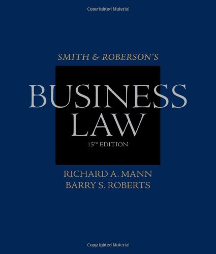 Smith And Robersons Business Law 15th Richard A Mann Barry S Roberts