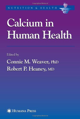 Calcium In Human Health 1st Edition Connie Weaver Robert Proulx Heaney