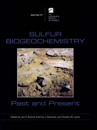 Sulfur Biogeochemistry Past And Present Gsa Special Paper 379 Jan P Amend