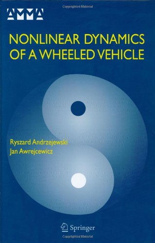 Nonlinear Dynamics Of A Wheeled Vehicle Advances In Mechanics And Mathematics 1st Edition Ryszard Andrzejewski
