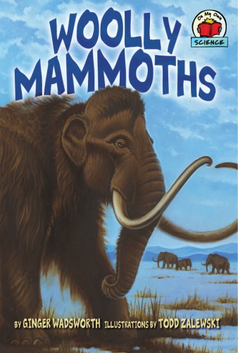 Woolly Mammoths Ginger Wadsworth Todd Zalewsky