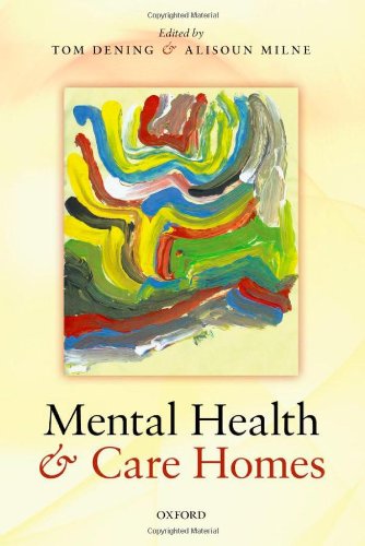 Mental Health And Care Homes 1st Edition Tom Dening Alisoun Milne