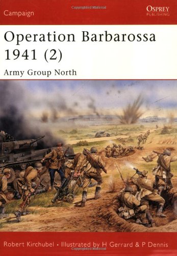 Operation Barbarossa 1941 2 Army Group North Robert Kirchubel