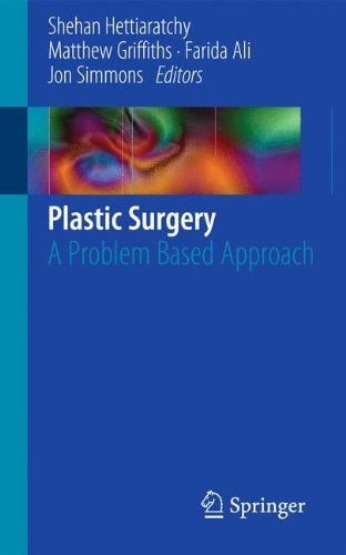 Plastic Surgery A Problem Based Approach 1st Edition Robert Caulfield Mb