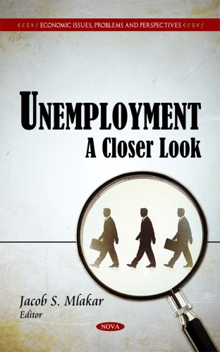 Unemployment A Closer Look Jacob S Mlakar Editor